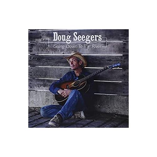 Doug Seegers Going Down To The River (CD)