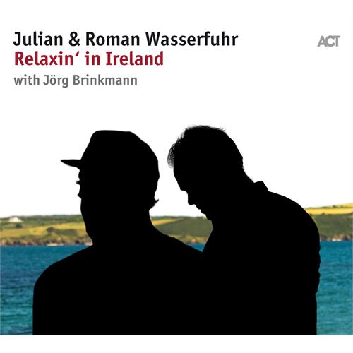 Julian & Roman Wasserfuhr Relaxin‘ In Ireland (CD)