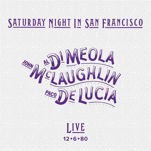 Al Di Meola/John McLaughlin/P. De Lucia Saturday Night In San Francisco (CD)