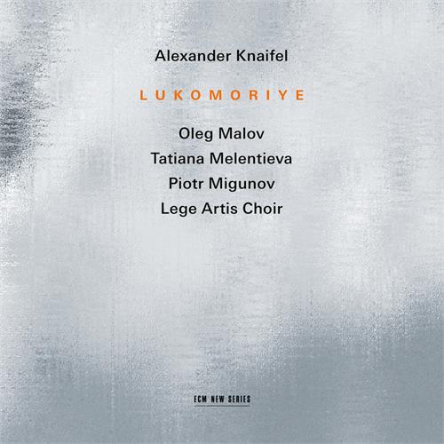 Alexander Knaifel Lukomoriye (CD) 