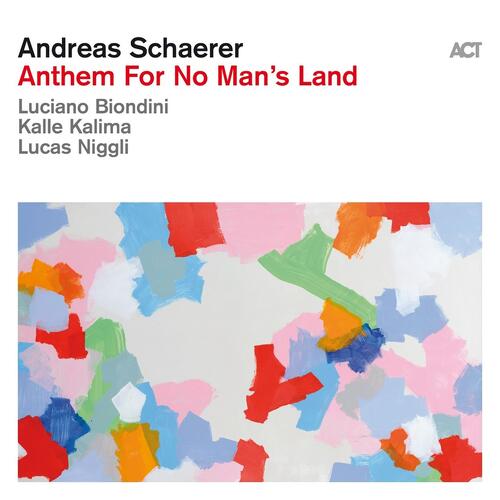 Andreas Schaerer Anthem For No Man's Land (CD) 