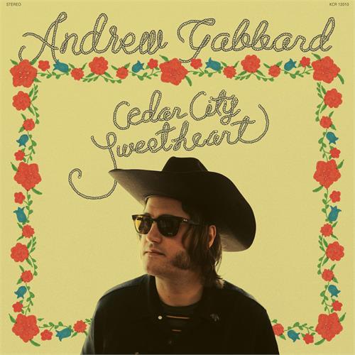 Andrew Gabbard Cedar City Sweetheart (LP)