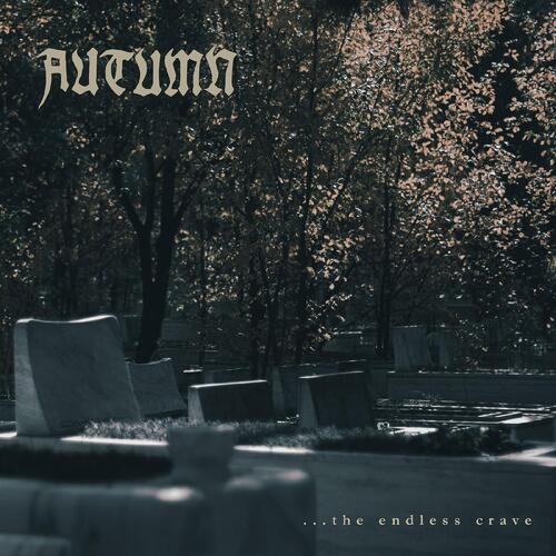 Autumn …The Endless Crave (CD) 