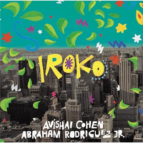 Avishai Cohen & Abraham Rodriguez Jr. Iroko (LP) 