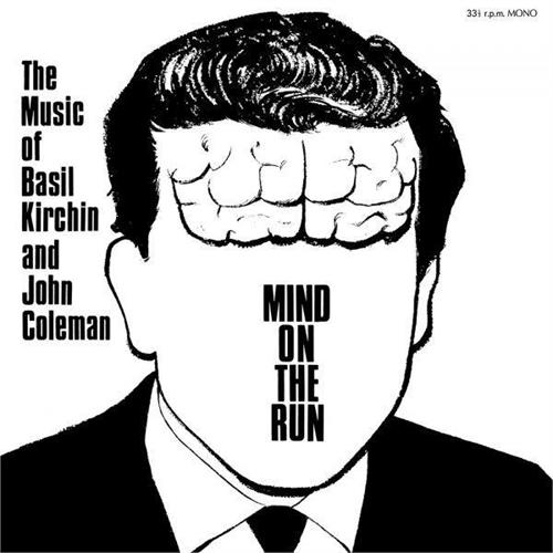 Basil Kirchin & John Coleman Mind On The Run (LP)
