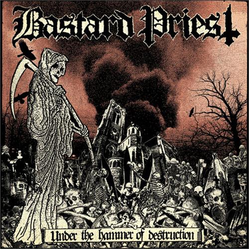 Bastard Priest Under The Hammer Of Destruction (LP)