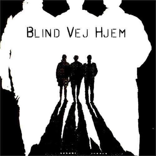 Blind Vej Hjem Blind Vej Hjem (LP)