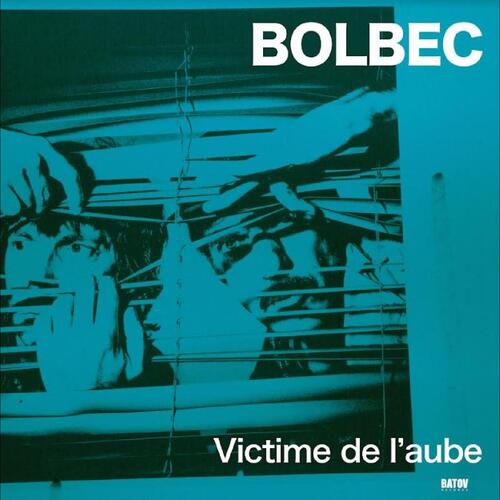 Bolbec Victime De L'aube (LP) 