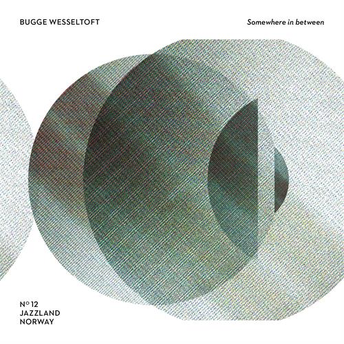 Bugge Wesseltoft Somewhere In Between (2CD)