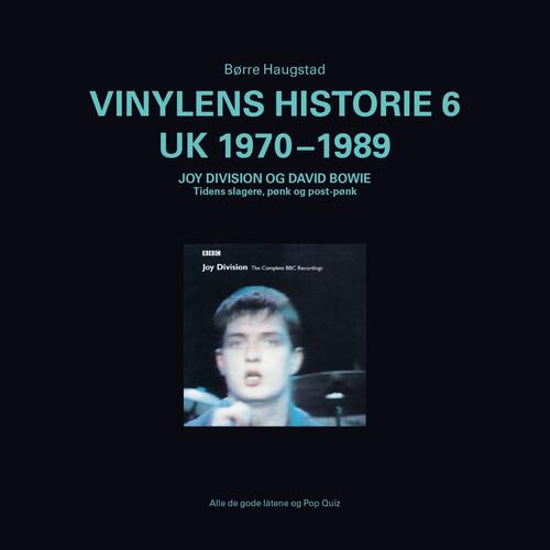 Børre Haugstad Vinylens Historie 6 - UK 1970-1989 (BOK) 