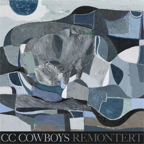 CC Cowboys Remontert - LTD (LP)