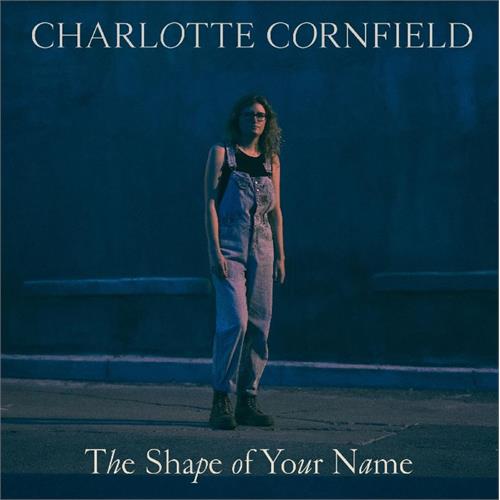 Charlotte Cornfield The Shape Of Your Name - LTD (LP)