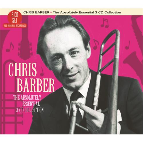 Chris Barber The Absolutely Essential 3CD Coll. (3CD)