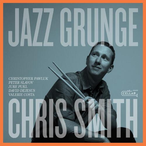 Chris Smith Jazz Grunge (LP) 