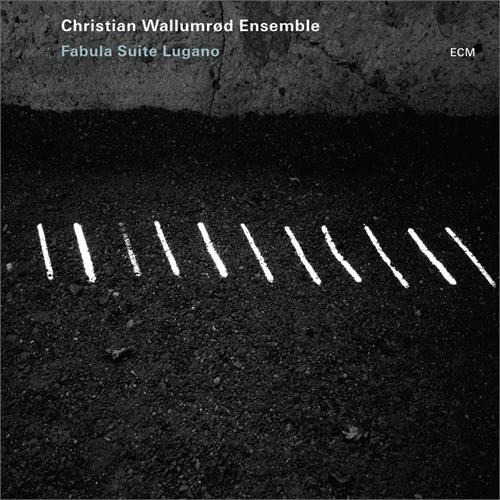 Christian Wallrumrød Ensemble Fabula Suite Lugano (CD)