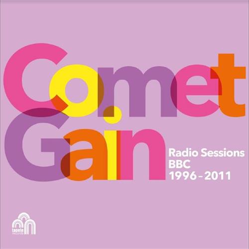 Comet Gain Radio Sessions (BBC 1996-2011) (CD)