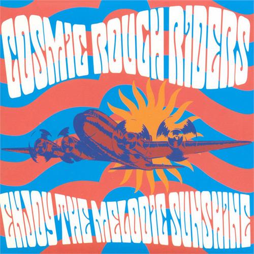 Cosmic Rough Riders Enjoy The Melodic Sunshine (LP)