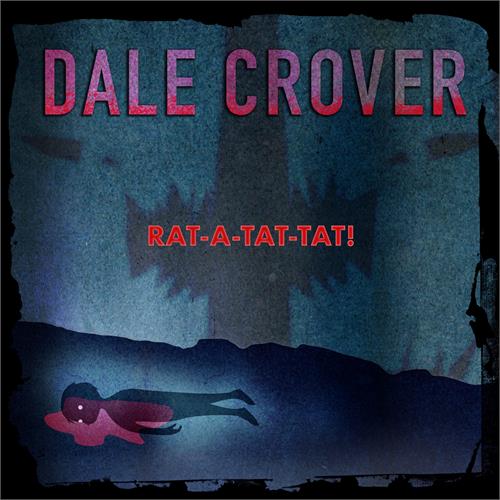 Dale Crover Rat-A-Tat-Tat! (CD)