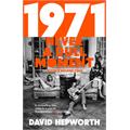 David Hepworth 1971 - Never A Dull Moment (BOK)