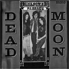 Dead Moon Unknown Passage (Mono) (LP)