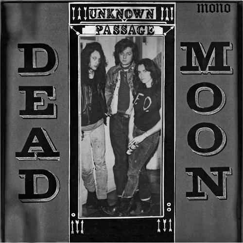 Dead Moon Unknown Passage (Mono) (LP)