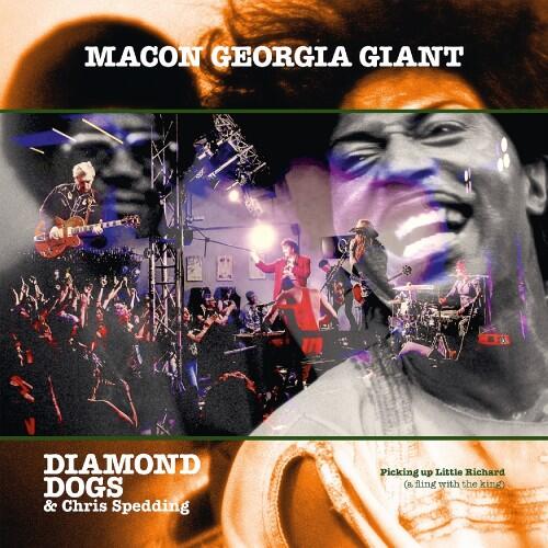 Diamond Dogs & Chris Spedding Macon Georgia Giant (CD) 