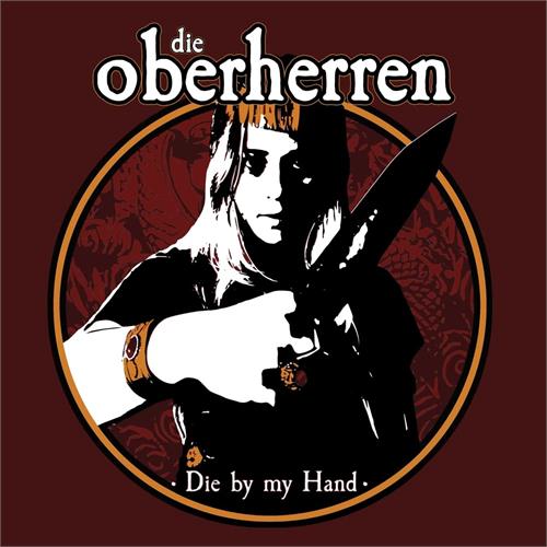 Die Oberherren Die By My Hand (CD)