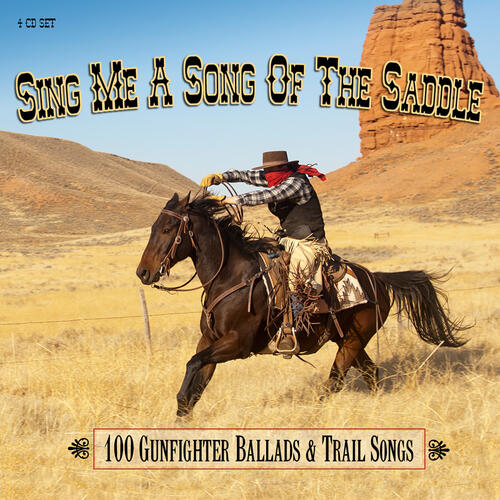 Diverse Artister Sing Me A Song Of The Saddle… (4CD) 