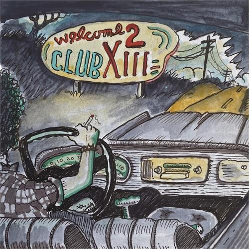 Drive-By Truckers Welcome 2 Club XIII (CD)