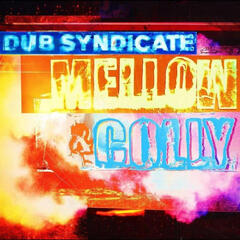 Dub Syndicate Mellow & Colly - RSD (LP+CD)