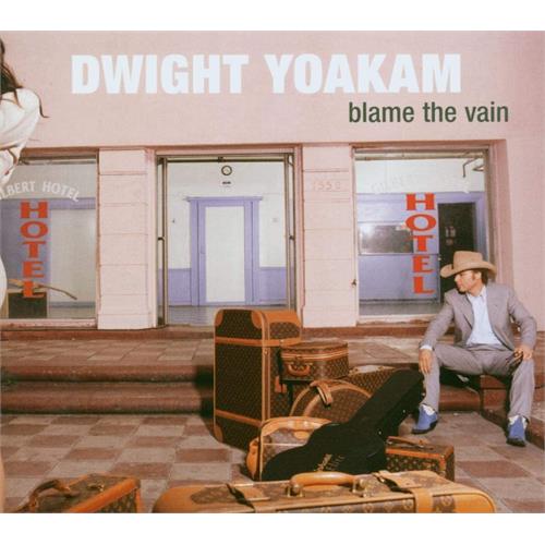Dwight Yoakam Blame The Vain (CD)