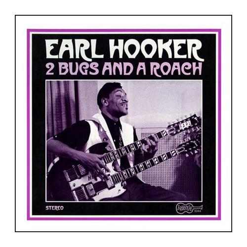 Earl Hooker 2 Bugs and a Roach (LP) 