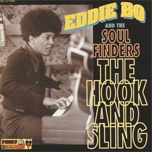 Eddie Bo And The Soul Finders The Hook And Sling (CD) 