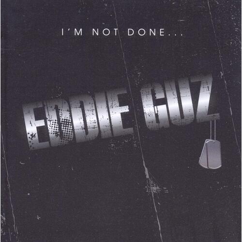 Eddie Guz I'm Not Done (CD) 