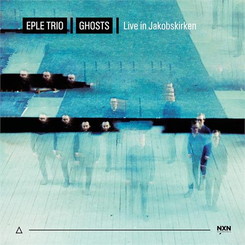 Eple Trio Ghosts (Live, Kulturkirken Jacob) (CD)