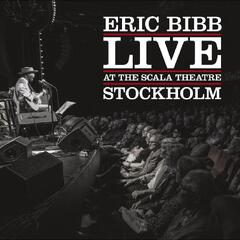 Eric Bibb Live At The Scala Theatre Stockholm (LP)