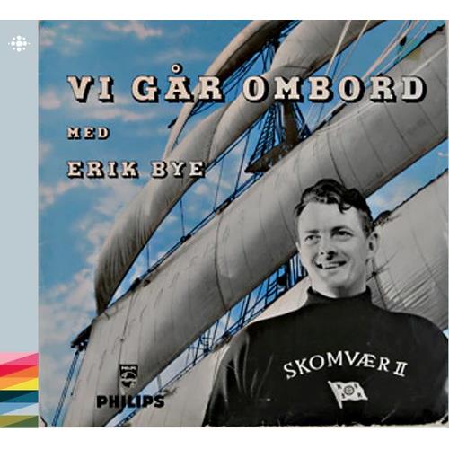 Erik Bye Vi Går Ombord (CD)