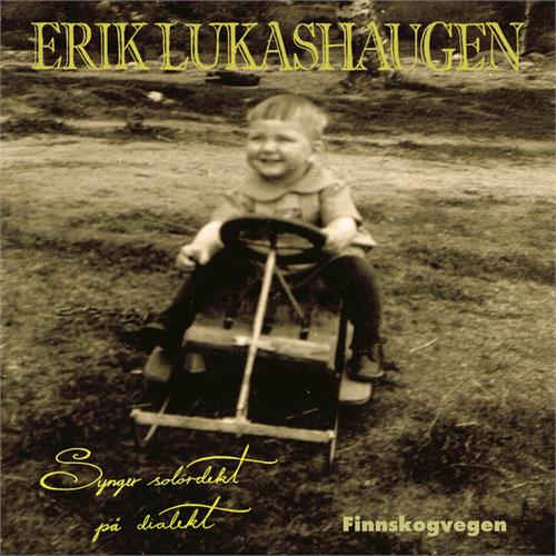 Erik Lukashaugen Finnskogvegen (CD)