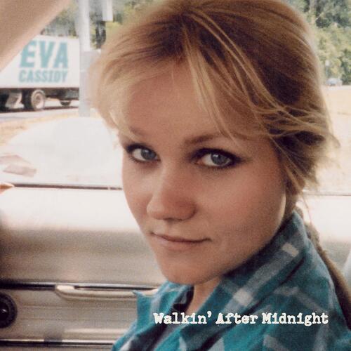 Eva Cassidy Walkin' After Midnight (CD) 