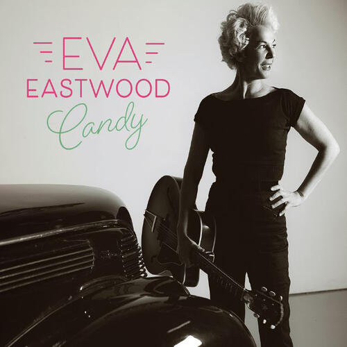 Eva Eastwood Candy (CD)