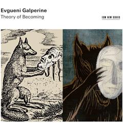Evgueni Galperine Theory Of Becoming (LP)