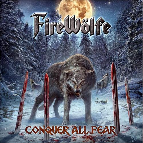 Firewölfe Conquer All Fear (CD)