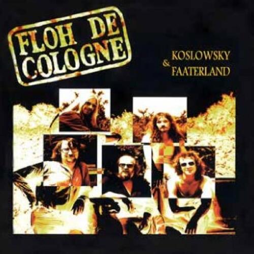 Floh De Cologne Koslowsky & Faaterland (2LP) 
