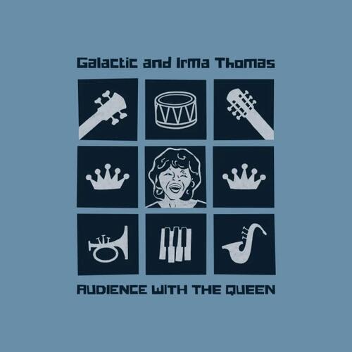 Galactic And Irma Thomas Audience With The Queen - LTD (LP) 