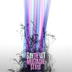 Gaytheist The Mustache Stays - LTD (LP)