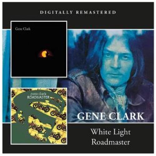 Gene Clark White Light Roadmaster (CD) 