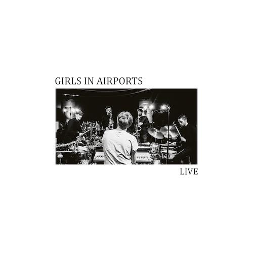 Girls In Airports Live (CD)