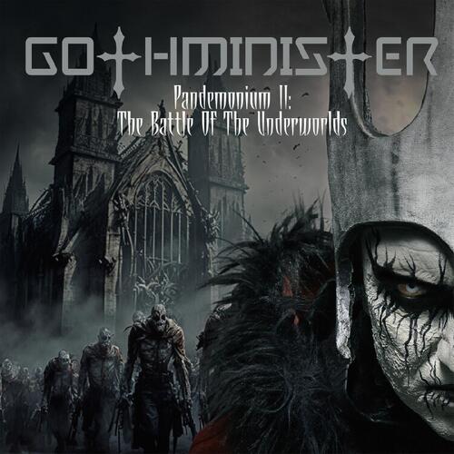 Gothminister Pandemonium II: The Battle Of… (CD)