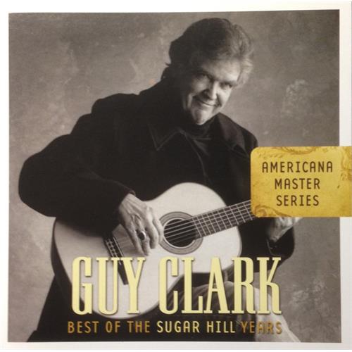 Guy Clark Best Of The Sugar Hill Years (CD)