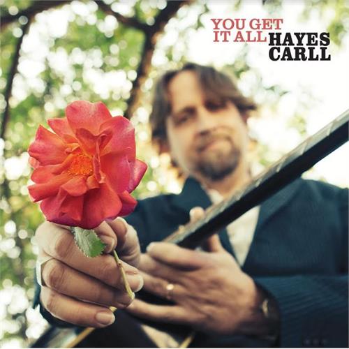 Hayes Carll You Get It All (LP)